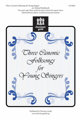 Book cover for Three Canonic Folksongs for Young Singers