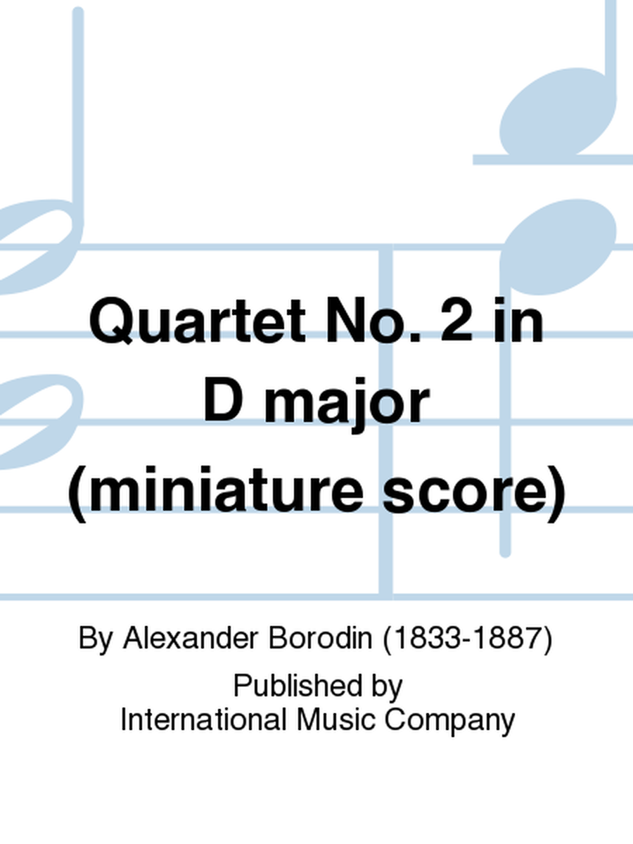 Miniature Score To Quartet No. 2 In D Major