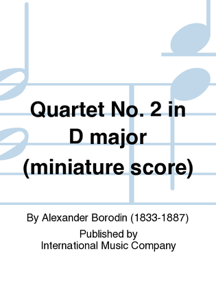 Book cover for Miniature Score To Quartet No. 2 In D Major