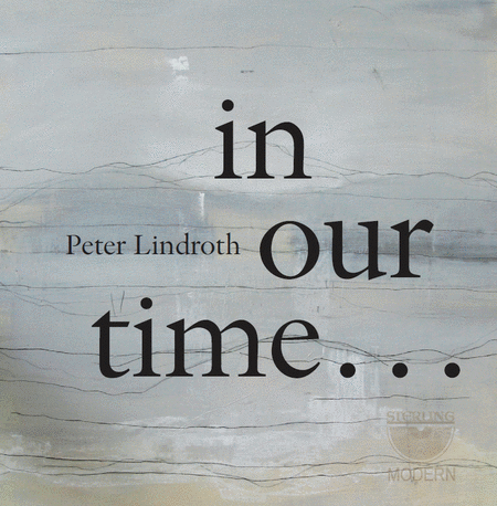 Peter Lindroth: In Our Time