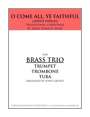 Book cover for O Come, All Ye Faithful (Adeste Fideles) - Trumpet, Trombone, Tuba - (Brass Trio)
