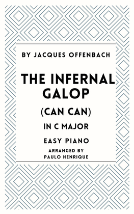 The Infernal Galop (Can Can) - Easy Piano - C Major