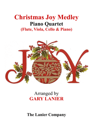 Book cover for CHRISTMAS JOY MEDLEY (Piano Quartet - Flute, Viola, Cello and Piano with Score & Parts)