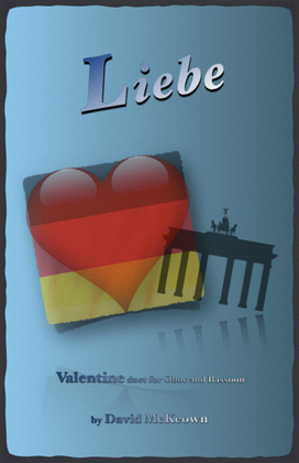 Book cover for Liebe, (German for Love), Oboe and Bassoon Duet