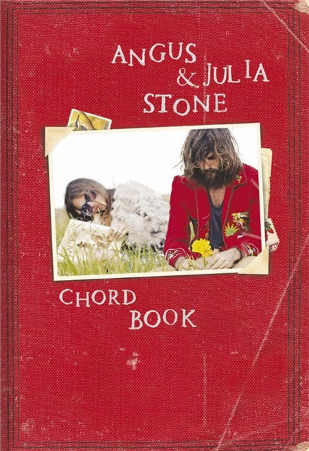 Angus & Julia Stone Chord Book