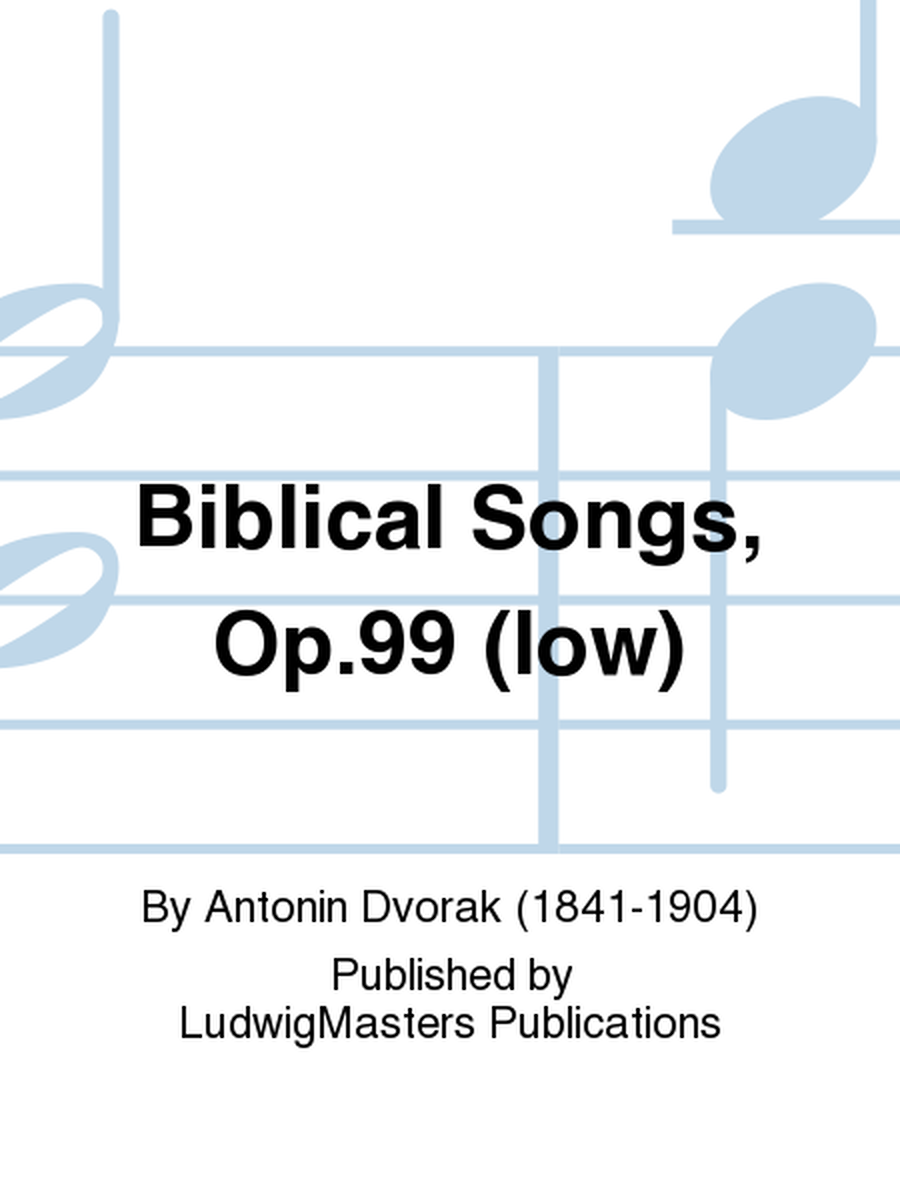 Biblical Songs, Op.99 (low)