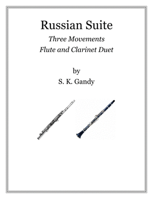 Russian Suite--Duet for Flute and Clarinet