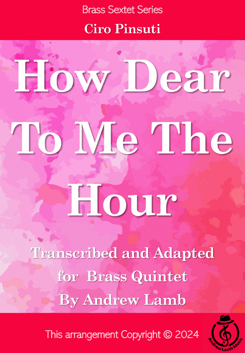 Ciro Pinsuti | How Dear To Me The Hour | for Brass Sextet image number null