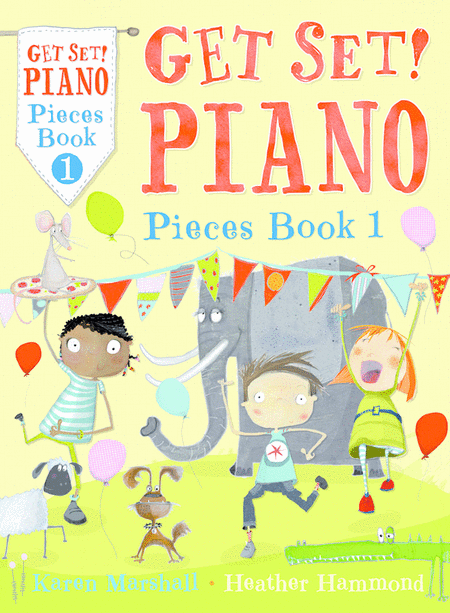 Get Set! Piano Pieces Book 1