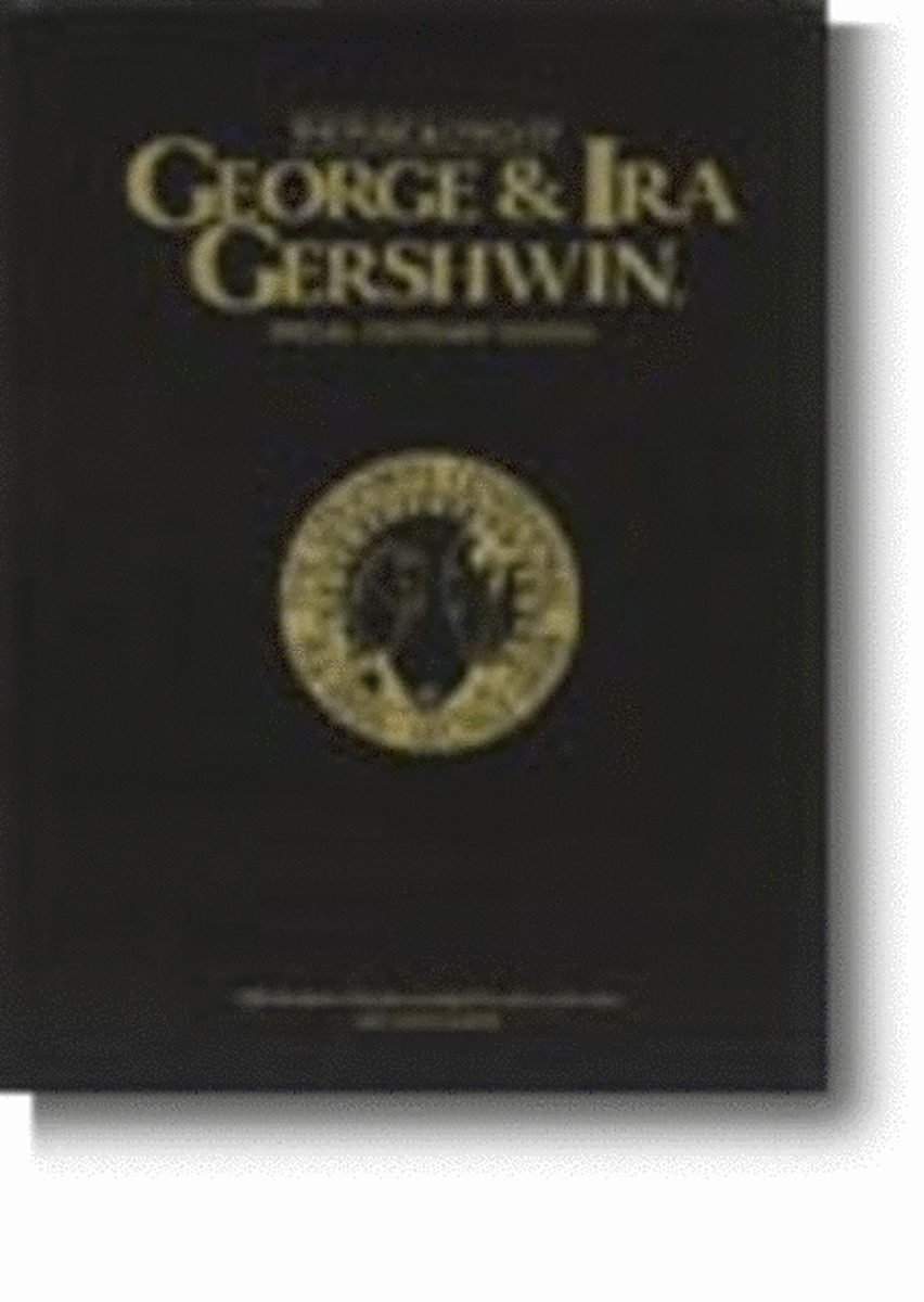 Music And Lyrics Of George And Ira Gershwin