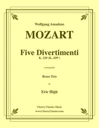 Book cover for Five Divertimenti K. 229 (K. 439b) for Brass Trio
