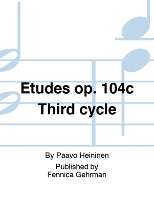 Etudes op. 104c Third cycle