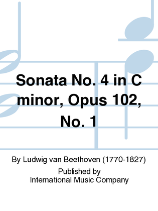 Book cover for Sonata No. 4 In C Minor, Opus 102, No. 1