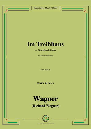 Wagner-Im Treibhaus,in d minor,WWV 91 No.3,from Wesendonck-Lieder,for Voice and Piano