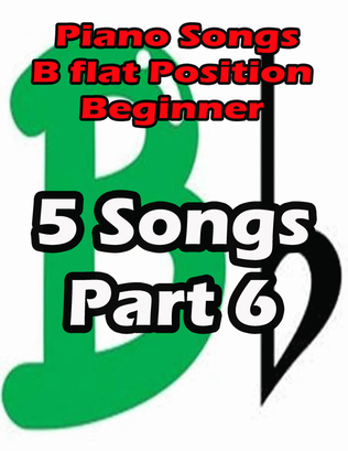 Piano songs in B flat position part 6