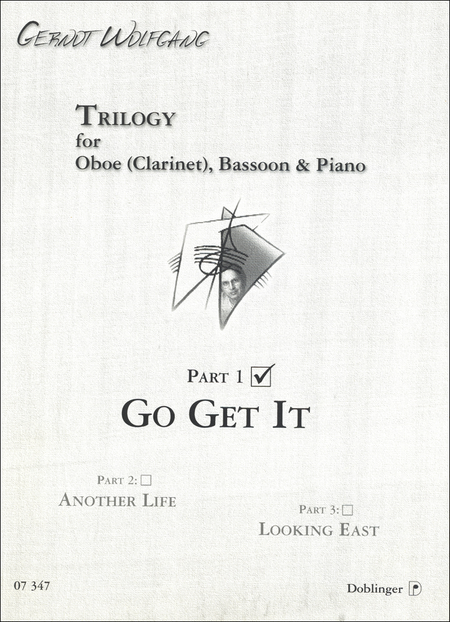 Trilogy for Oboe (Clarinet), Bassoon & Piano, Part 1: Go Get It
