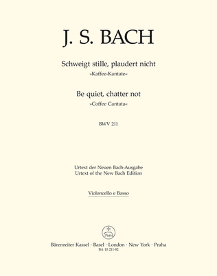 Book cover for Be silent, not a word BWV 211 'Coffee Cantata'