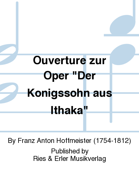 Ouverture zur Oper "Der Konigssohn aus Ithaka"