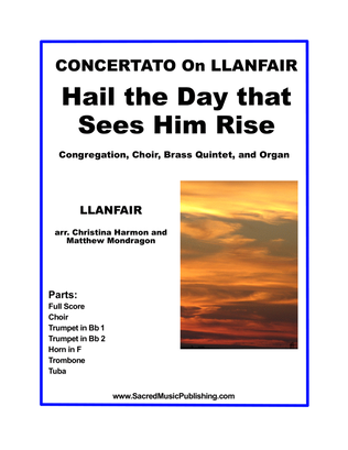 Hail the Day that Sees Him Rise – Choir, Brass Quintet, and Organ