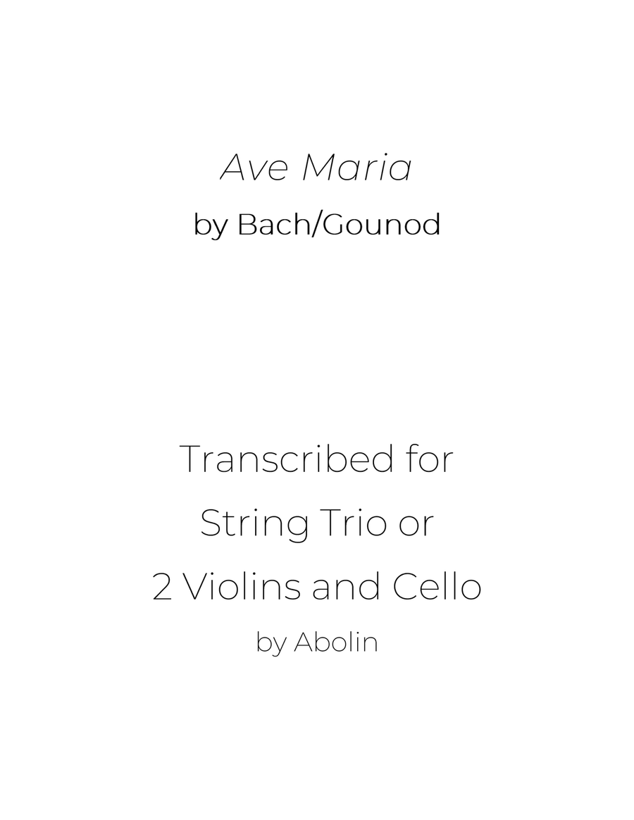 Bach/Gounod: Ave Maria - String Trio, or 2 Violins and Cello String Trio - Digital Sheet Music