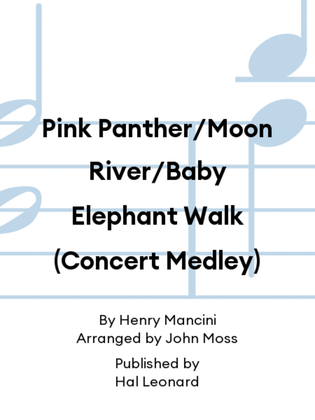 Book cover for Pink Panther/Moon River/Baby Elephant Walk (Concert Medley)