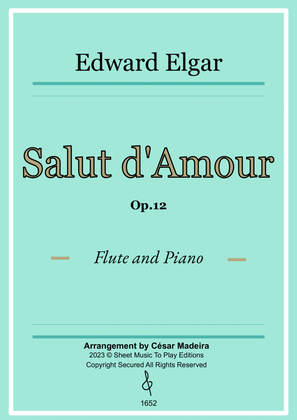 Salut d'Amour by Elgar - Flute and Piano (Full Score and Parts)