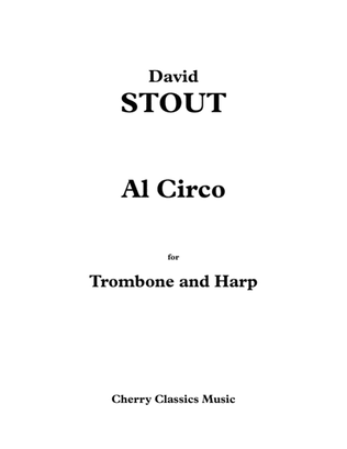 Al Circo (To the Circus) for Trombone and Harp