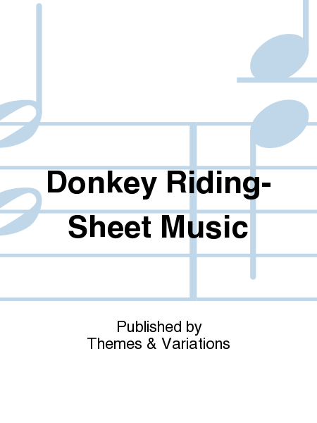 Donkey Riding-Sheet Music