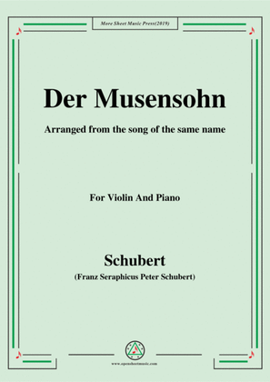 Schubert-Der Musensohn,for Violin and Piano