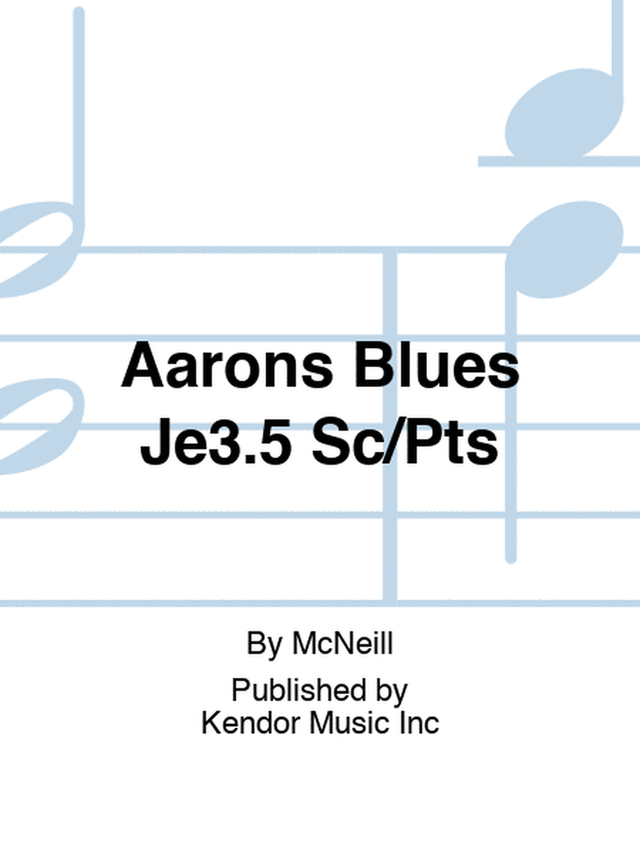 Aarons Blues Je3.5 Sc/Pts