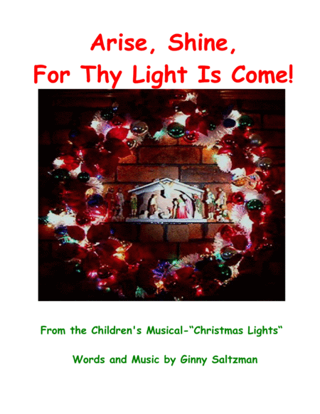 Arise, Shine, For Thy Light Is Come! - from "Christmas Lights - A Christmas Musical for Children" image number null