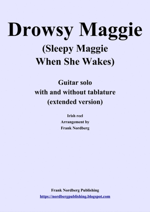 Drowsy Maggie, extended version (solo guitar with and without tablature)