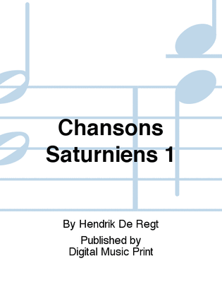 Chansons Saturniens 1