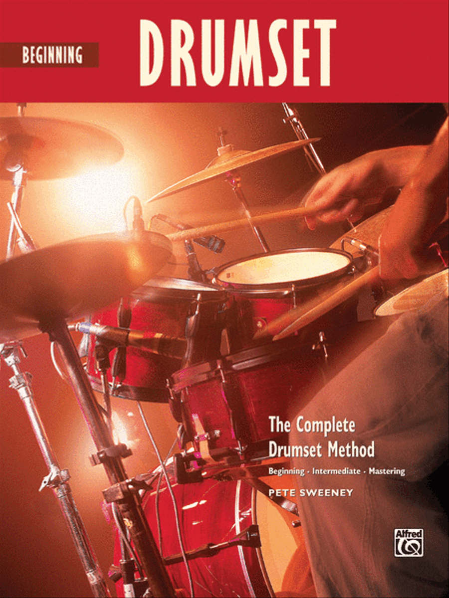 Complete Drumset Method by Pete Sweeney Percussion - Sheet Music