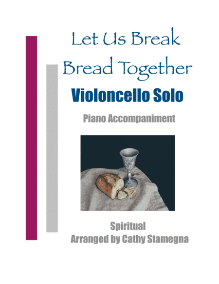 Let Us Break Bread Together (Violoncello Solo, Piano Accompaniment) image number null