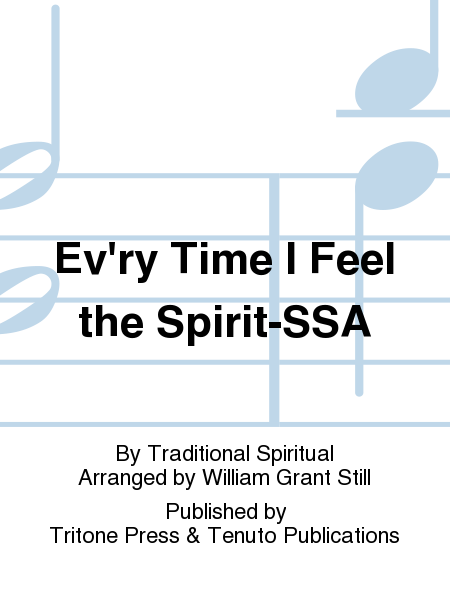 Ev'ry Time I Feel the Spirit-SSA