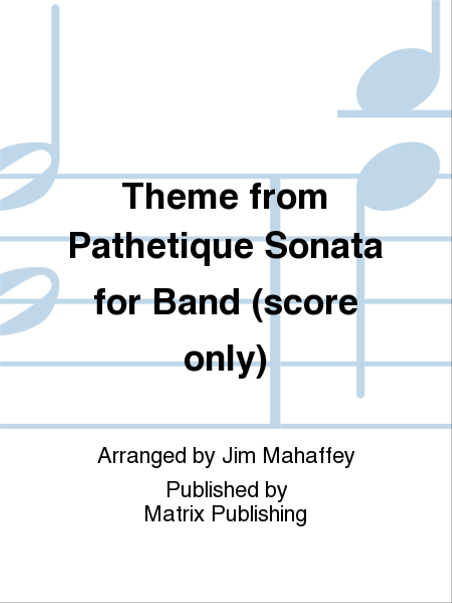 Theme from Pathetique Sonata for Band (score only) Concert Band scores gallery preview page 1