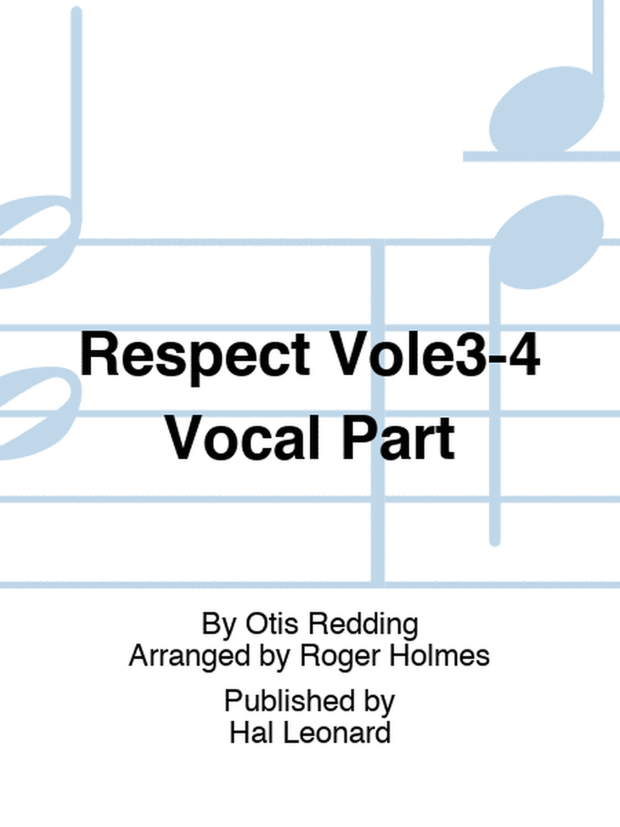 Respect Vole3-4 Vocal Part