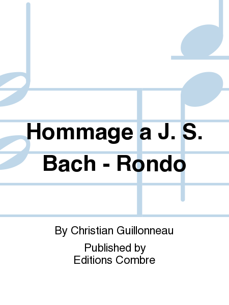 Hommage a J. S. Bach - Rondo