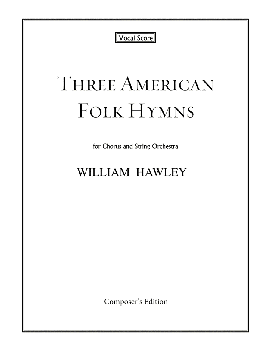 Three American Folk Hymns (Vocal Score) image number null