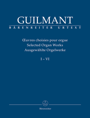 Book cover for Selected organ works, Volume I-VI