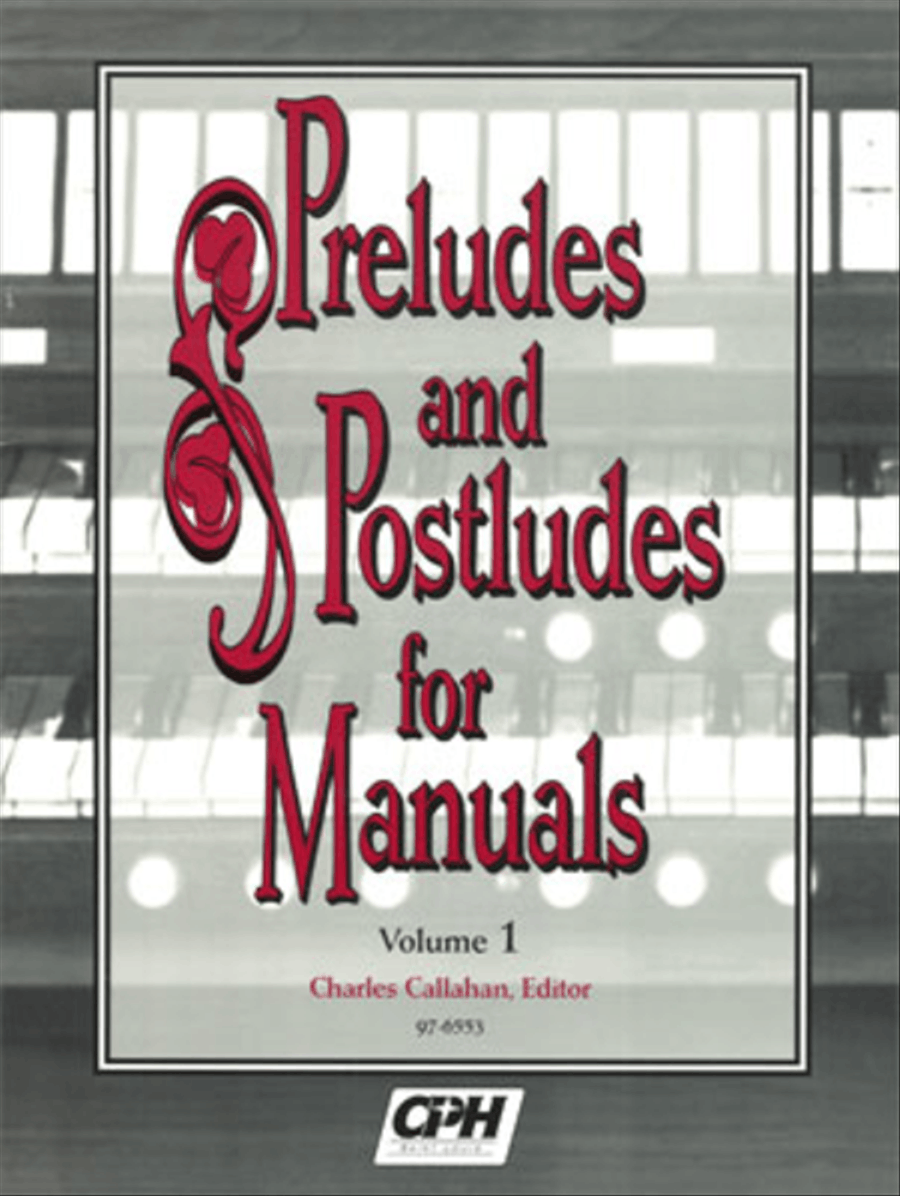 Preludes and Postludes for Manuals, Vol. 1 Organ scores gallery preview page 1