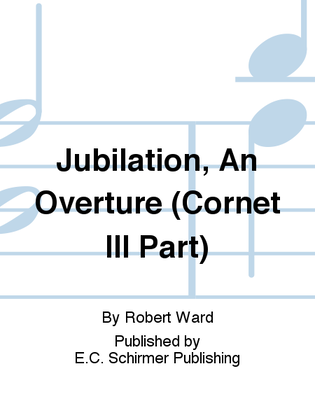Jubilation, An Overture (Cornet III Part)