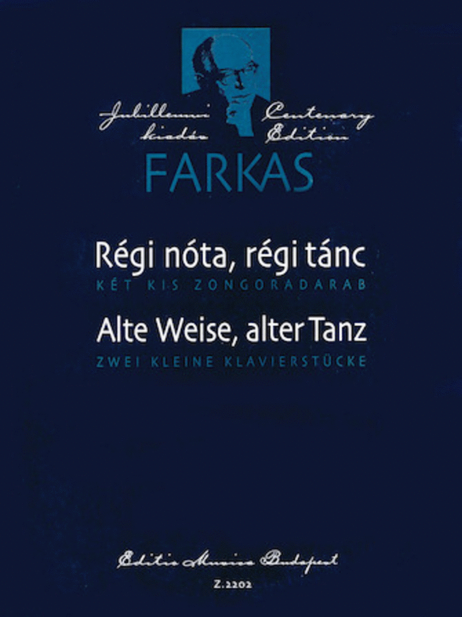 Ferenc Farkas: Regi nota, regi tanc (Alte Weise, alter Tanz)