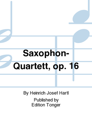 Saxophon-Quartett, op. 16