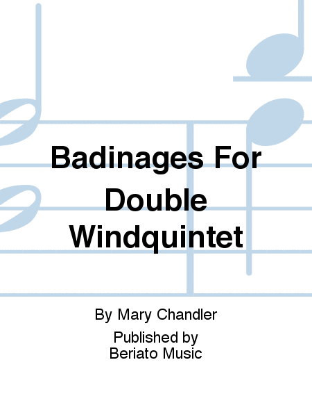 Badinages For Double Windquintet  Sheet Music