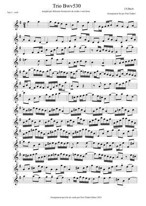 Trio sonata BWV530 in G Major for string quartet or woodwind quartet formations.