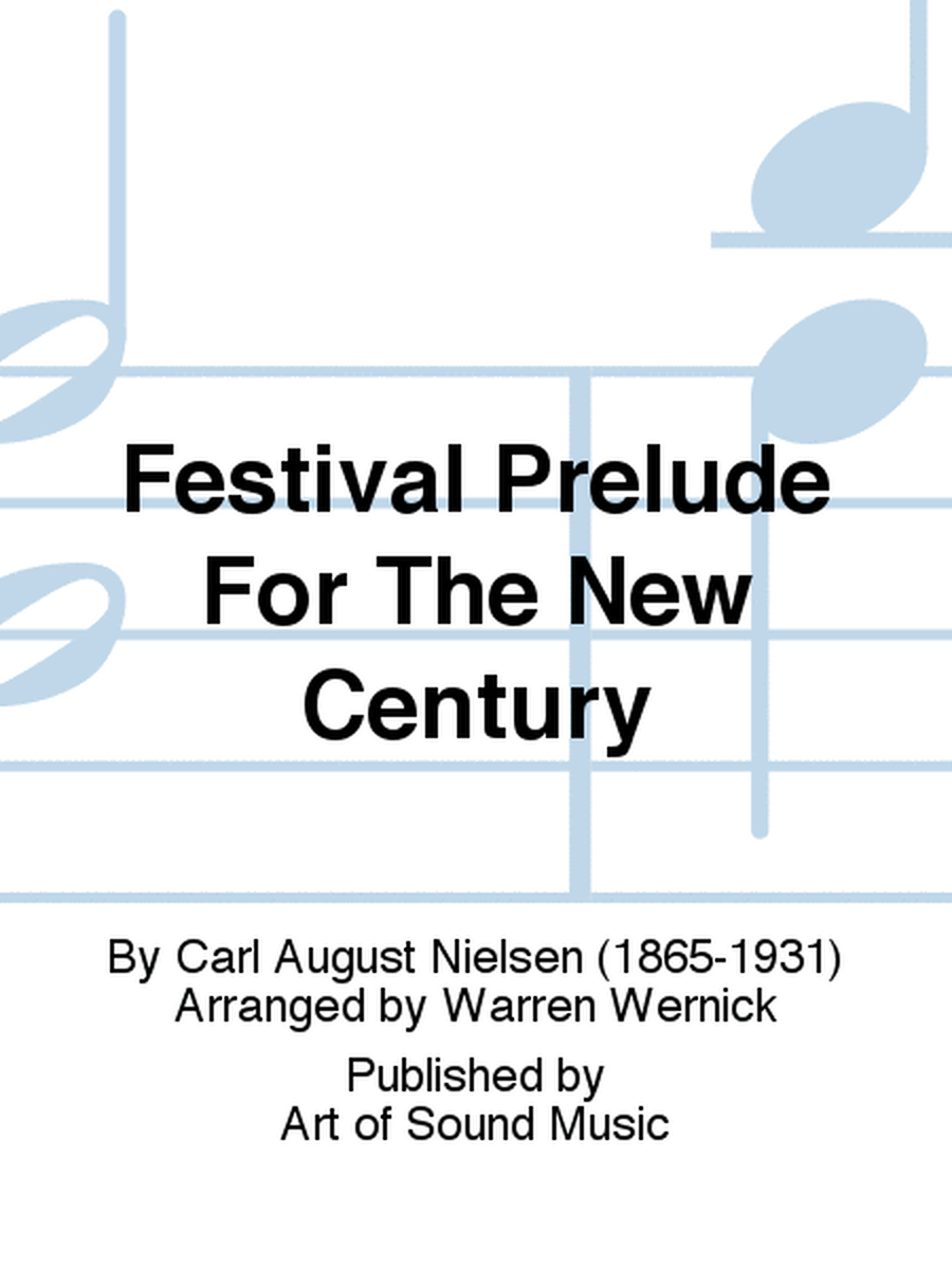 Festival Prelude For The New Century