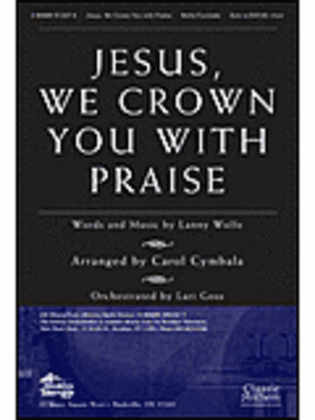 Jesus, We Crown You With Praise image number null