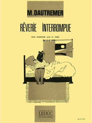 Book cover for Reverie Interrompue (saxophone-alto & Piano)